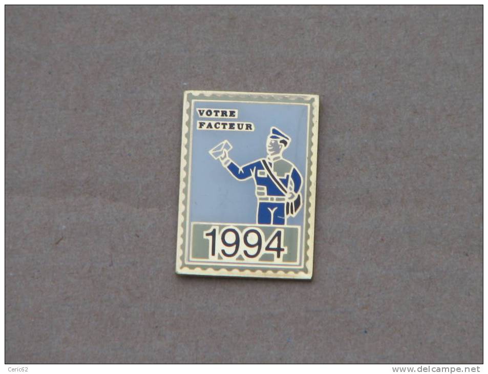 PINS LA POSTE "VOTRE FACTEUR" 1994 - Post