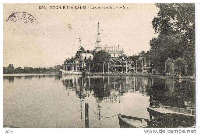 Casino  Engheins Les Bains Les Casino Et Lac 1540  1907 - Casinos