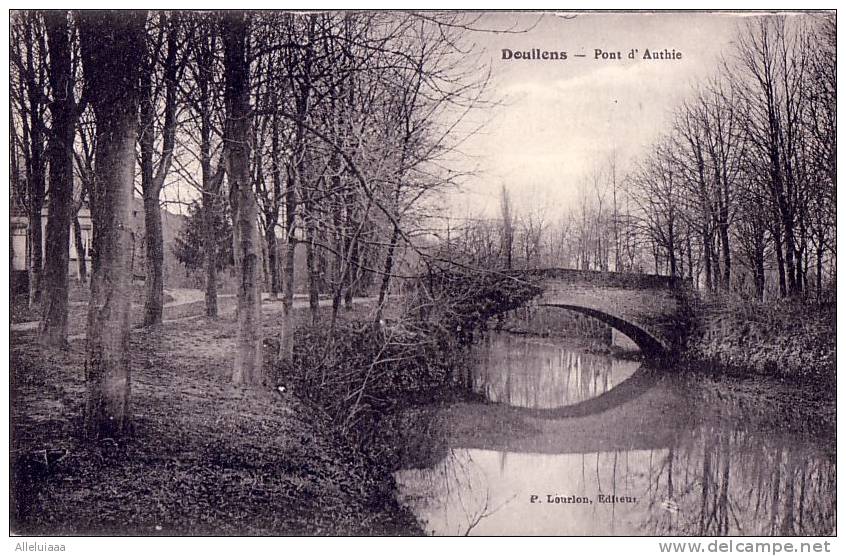 CPA Belle Carte Postale FRANCE DOULLENS Le Pont D'Authie - TBE - Doullens