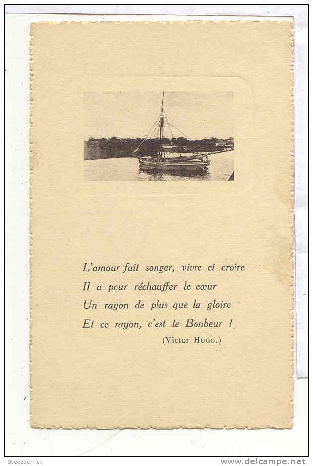 10700 Carte Gravure Sur Beau Papier, Avec Voilier Et Vers De Victor Hugo L'amour Fait... Sans éditeur - Voiliers