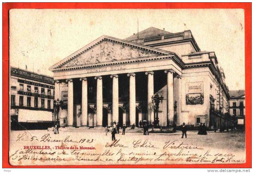 * Brussel - Bruxelles - Brussels * Théâtre De La Monnaie, Muntschouwburg, Theater, Cachet Brux Gare Charleroi - Ferrovie, Stazioni