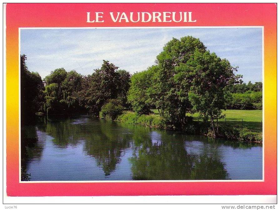LE VAUDREUIL  - Les Bords De L´EURE - N°  33 - Le Vaudreuil