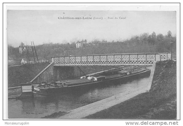 45 )) CHATILLON SUR LOIRE, Pont Du Canal, (thème CANAUX, PENICHES) Melle Haidy édit - Chatillon Sur Loire