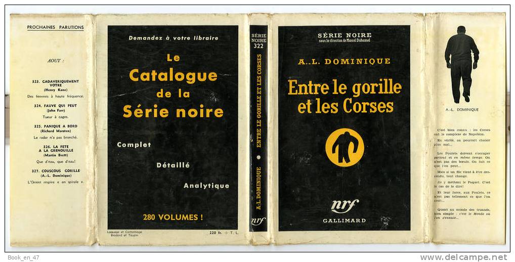 {43082} A. - L. Dominique " Entre Le Gorille Et Les Corses " ; Gallimard Série Noire N° 322 , EO 1956 . - Série Noire