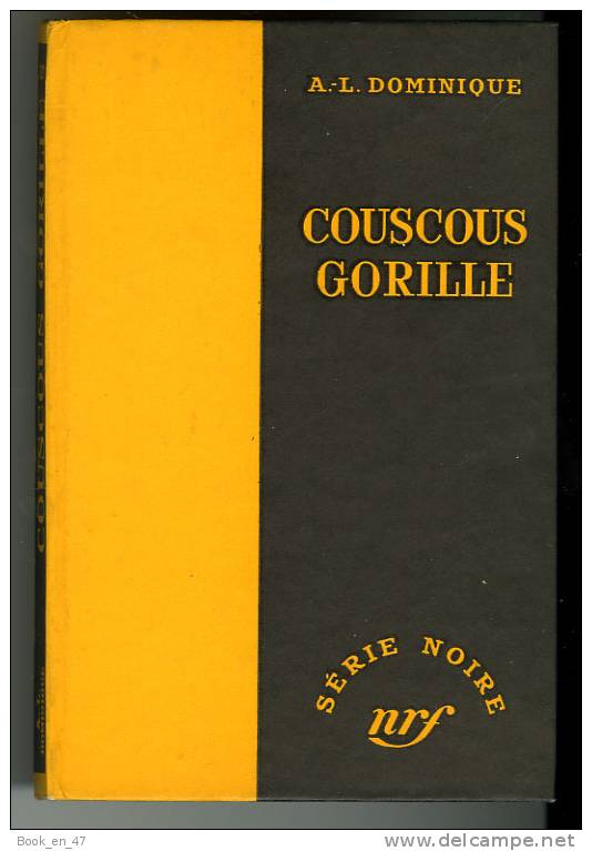 {43081} A. - L. Dominique " Couscous Gorille " ; Gallimard Série Noire N° 327 , EO 1956 . - Série Noire
