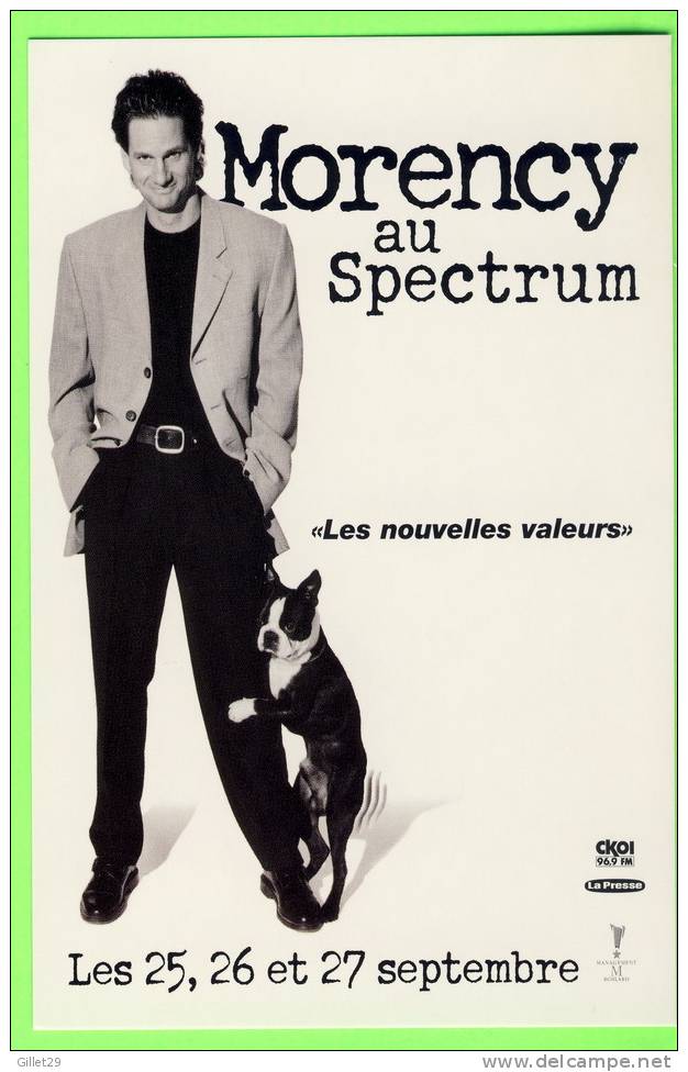 FRANÇOIS MORENCY AU SPECTRUM - COMÉDIEN - - Entertainers