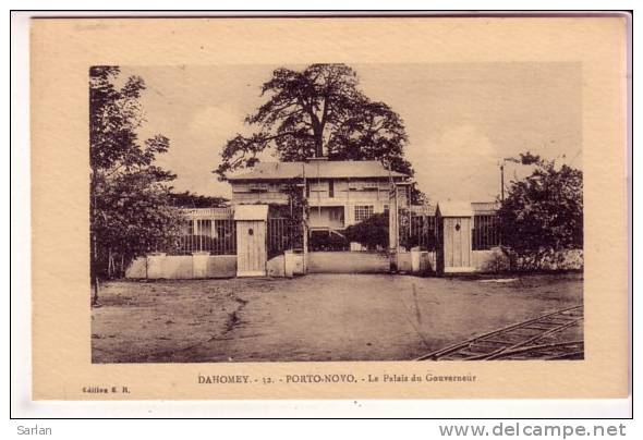 LOT-KO , DAHOMEY , édition E . R . N° 32 , PORTO NOVO , Le Palais Du Gouverneur - Dahomey