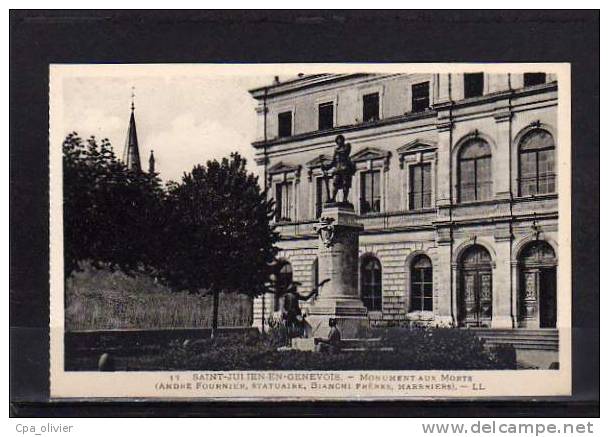 74 ST JULIEN GENEVOIS Monument Aux Morts, Guerre 1914-18, André Fournier Statuaire, Ed LL 17, 192? - Saint-Julien-en-Genevois