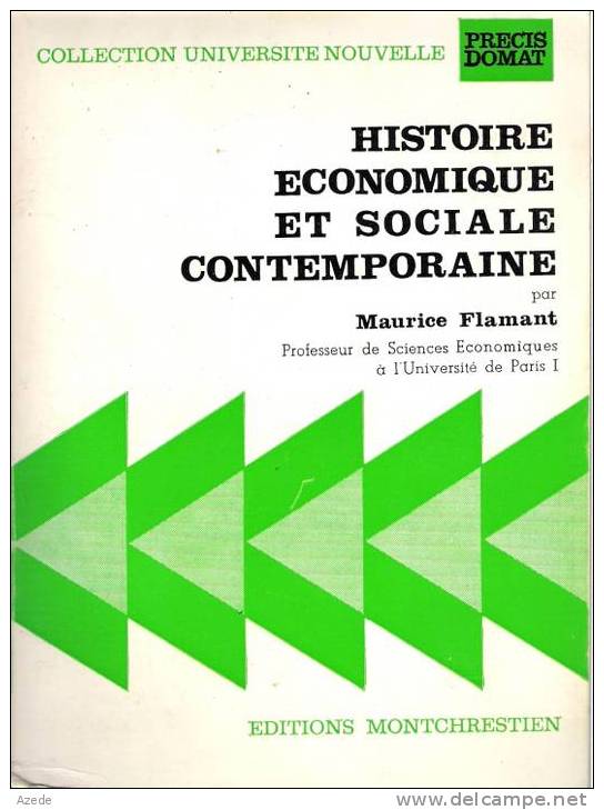 Liv15 Maurice Flamant Histoire Economique Et Sociale Contemporaine - 18 Ans Et Plus