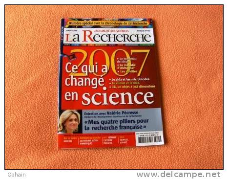 Magazine La Recherche : 2007, Ce Qui A Changé En Science - Neuf - Janvier 2008 - Ref A7440 - Science