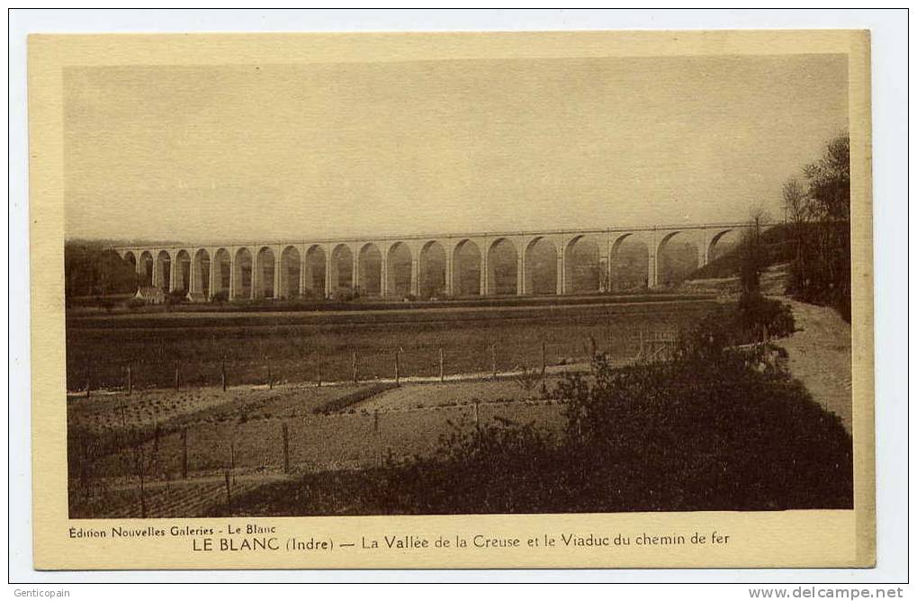 I5 - LE BLANC - La Vallée De La Creuse Et Le Viaduc Du Chemin De Fer - Le Blanc