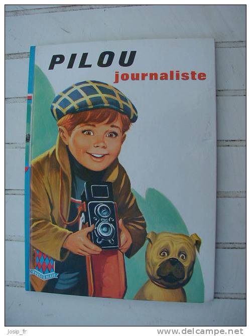 Album PILOU JOURNALISTE (Martin, Sidobre 1969) - Bibliotheque Rouge Et Or