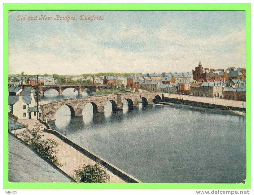 DUMFRIES, SCOTLAND - OLD & NEW BRIDGES - VALENTINE´S SERIES - 3/4 BACK - - Dumfriesshire