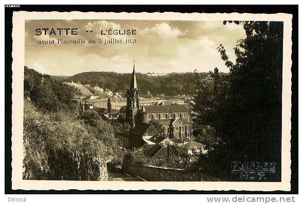 8139 -   Statte  L'église  Avant L'incendie Du 03  Juillet 38 - Huy