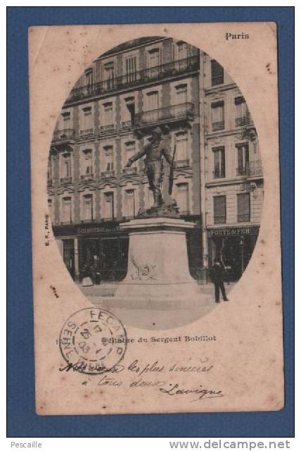 CP CIRCULEE EN 1900 PARIS - STATUE DU SERGENT BOBILLOT - ANIMATION - MAGASINS - Distretto: 13