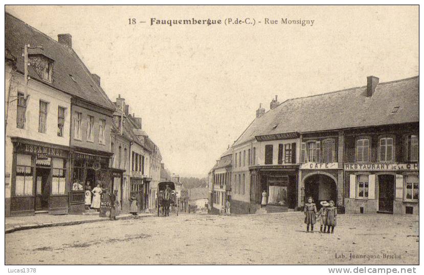 62 / FAUQUEMBERGUE / RUE MONSIGNY / TRES BELLE CARTE / EDIT JENNEQUIN 18 - Fauquembergues