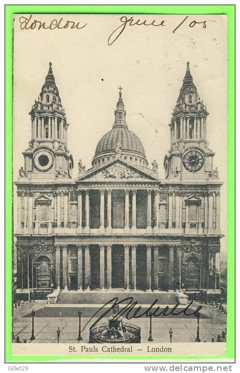 LONDON, UK - ST. PAULS CATHEDRAL - CARD TRAVEL IN 1905 - W.C. - - St. Paul's Cathedral