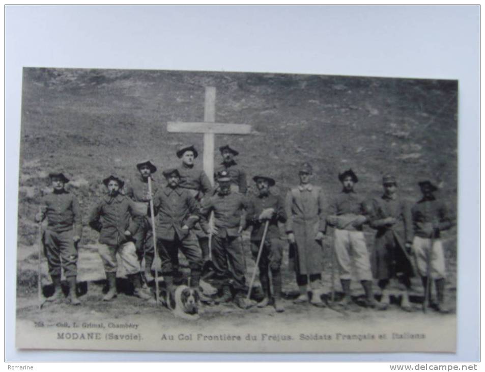 MODANE - AU COL FRONTIERE DU FREJUS SOLDATS FRANCAIS ET ITALIENS - Modane