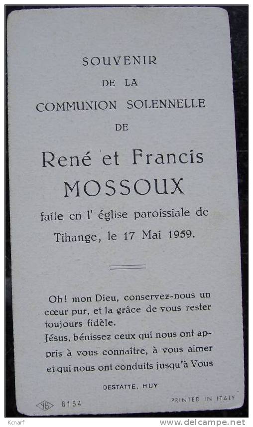 Faire-parts De Communion De TIHANGE En 1959 De MOSSOUX RENE & FRANCIS  Imprimé à HUY . - Other & Unclassified