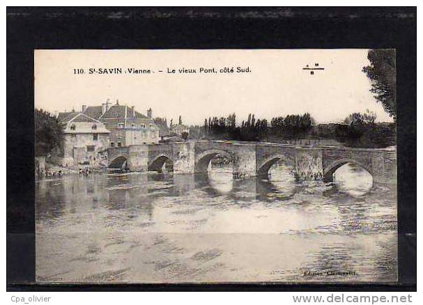 86 ST SAVIN GARTEMPE Pont, Vieux Pont, Coté Sud, Ed EMB 110, 192? - Saint Savin