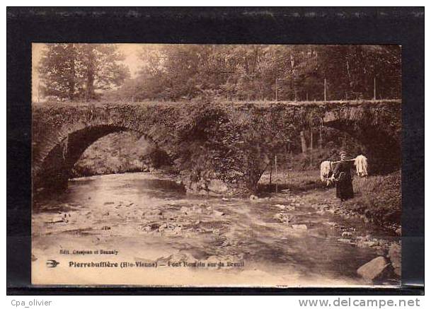 87 PIERRE BUFFIERE Pont Romain Sur Le Breuil, Animée, Blanchisseuse, Ed Grosjean, 1927 - Pierre Buffiere