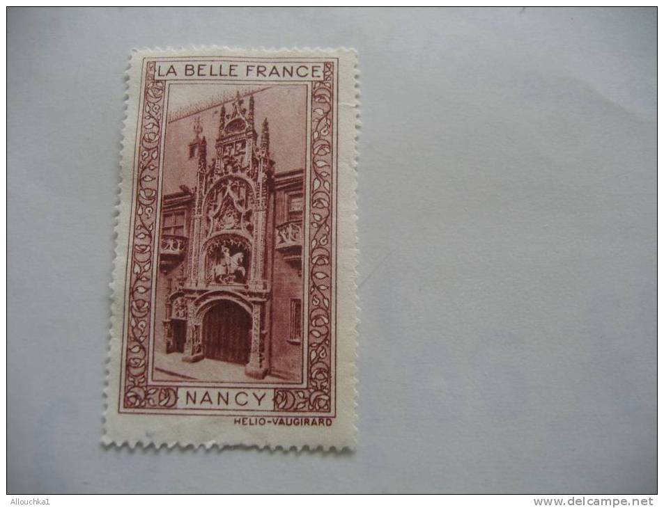 ERINOPHILIE VIGNETTES / LABELS / ETIQUETAS / ETIQUETTES/LA BELLE FRANCE :" NANCY " 54 MEURTHE & MOSELLE/NEUF SANS GOMME - Cinderellas