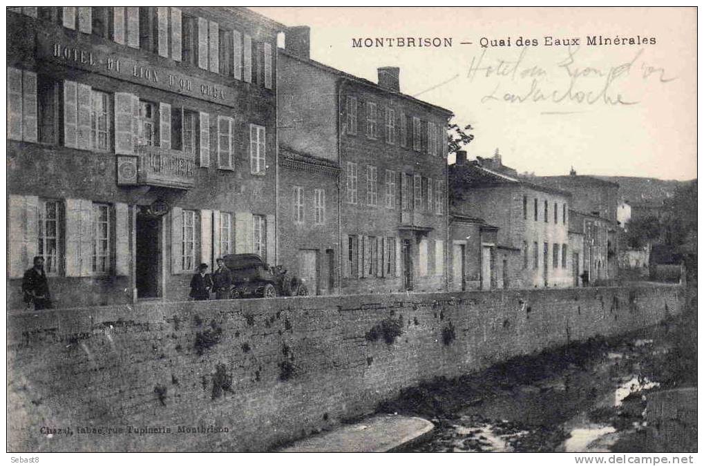 MONTBRISON QUAI DES EAUX MINERALES ( Hotel Du Lion D'or ) - Montbrison