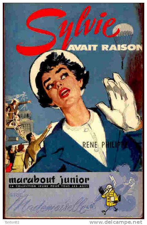 Marabout Mademoiselle N° 48 - Sylvie Avait Raison - René Philippe - Marabout Junior