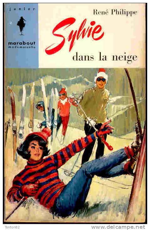 Marabout Mademoiselle N° 191 - Sylvie Dans La Neige - René Philippe - Marabout Junior