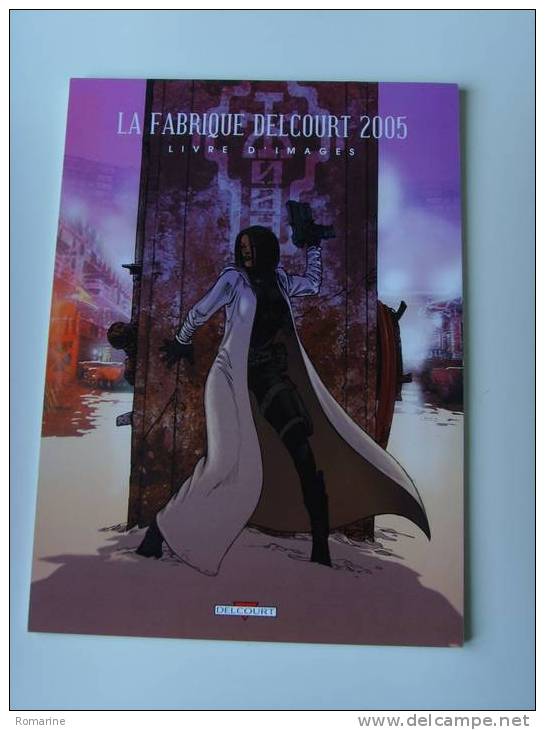 LA FABRIQUE DELCOURT 2005 - Portfolios