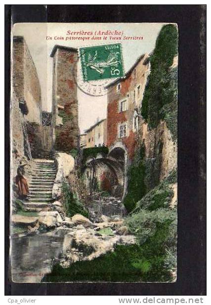 07 SERRIERES Intérieur Du Village, Coin Pittoresque, Vieux Sérrières, Animée, Colorisée, Ed CD, 190? - Serrières