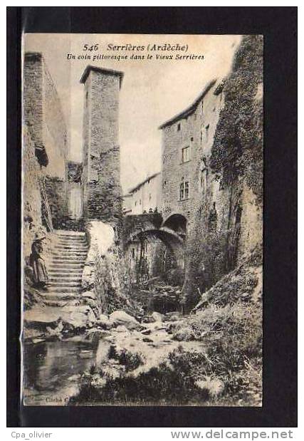 07 SERRIERES Intérieur Du Village, Coin Pittoresque, Vieux Sérrières, Animée, Ed CD 546, 190? - Serrières