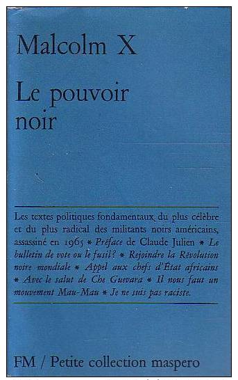 Malcolm X Le Pouvoir Noir Petite Collection Maspero 1969 - Politique