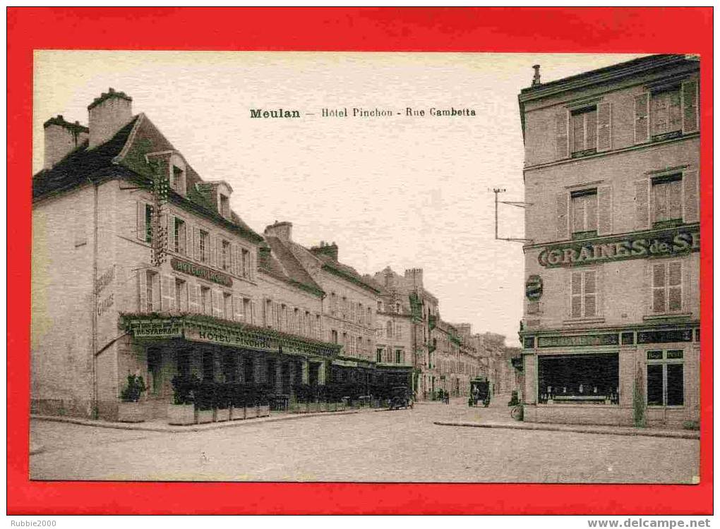 MEULAN HOTEL PINCHON RUE GAMBETTA CARTE EN TRES BON ETAT - Meulan