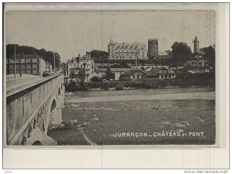 JURANCON - Château Et Pont. - Jurancon