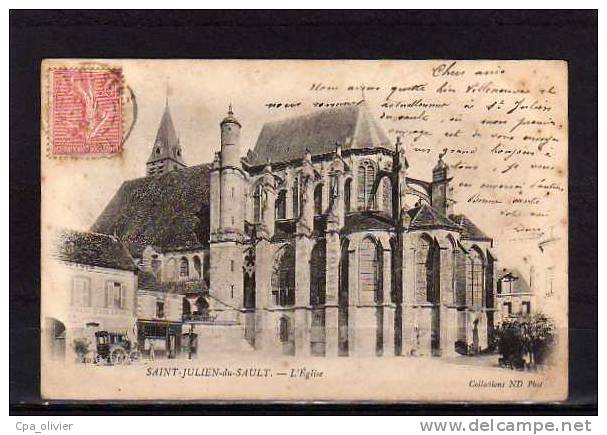 89 ST JULIEN DU SAULT Eglise, Animée, Hotel Des Bons Enfants, Ed ND 40, 1904, Dos 1900 - Saint Julien Du Sault