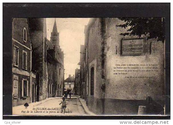 89 ST JULIEN DU SAULT Rue De La Liberté, Pierre De La Bastille, Animée, Ed ?, 1925 - Saint Julien Du Sault