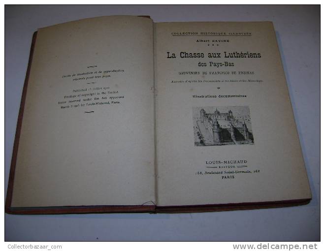 La Chasse Aux Luthériens Des Pays-Bas. Souvenirs De Francisco De Enzinas. Albert SAVINE. - Geschiedenis