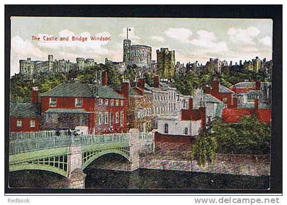 Early Postcard The Castle & Bridge Windsor River Thames Berkshire- Ref B114 - Windsor Castle