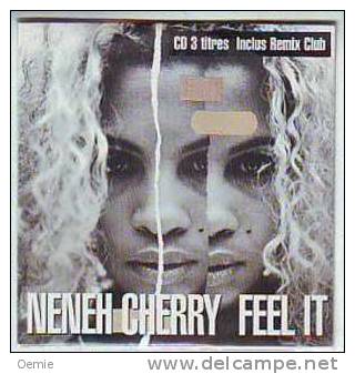 NENEH  CHERY °°°°°    FEEL IT   SINGLE  3  TITRES - Musicals