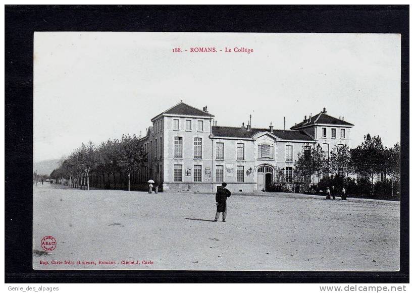 26 ROMANS, Le Collège, Animée, Façade, Ed Carle, AB&C Nancy -188-, Dos Divisé Vierge, Bon état - Romans Sur Isere