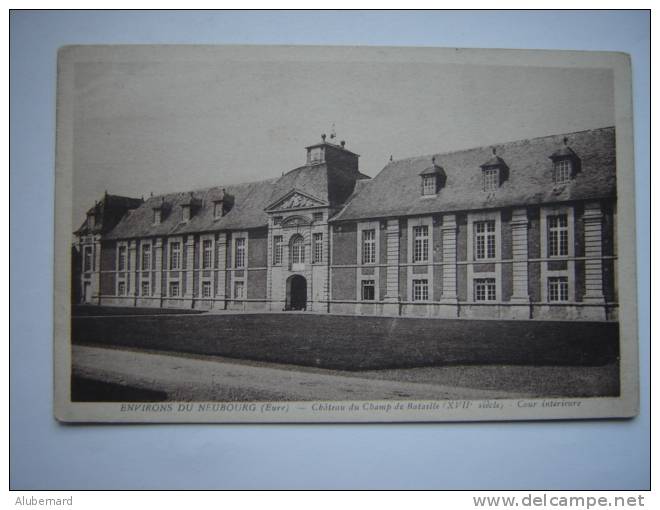 Environs De Neubourg. Chateau Du Champ De Bataille - Le Neubourg