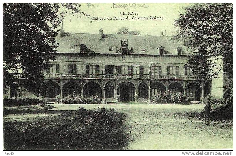 BELGIQUE - CHIMAY  - Chateau Du Prince De CARAMAN-CHIMAY - Chimay