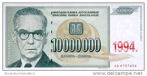 YUGOSLAVIA  10.000.000   DINARES  1.994  KM#144   SC/UNC/PLANCHA    DL-5714a - Yugoslavia