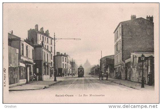 SAINT OUEN LA RUE MONTMARTRE (TRAM PASSANT) - Saint Ouen