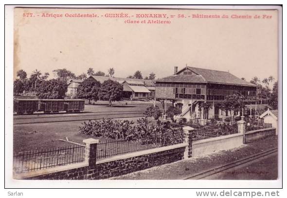 LOT-KO , GUINEE , CONAKRY ,  Fortier N° 577 , Batiment Du Chemin De Fer , Gare Et Atelier - Guinée Française