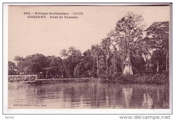 LOT-KO , GUINEE , CONAKRY ,  Fortier N° 390 , Pont De Toumbo - Guinée Française