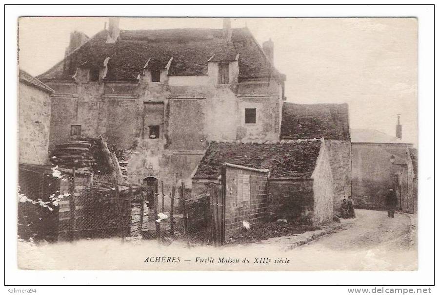 YVELINES  /  ACHÈRES  /  VIEILLE  MAISON  DU  XIIIe SIÈCLE - Acheres