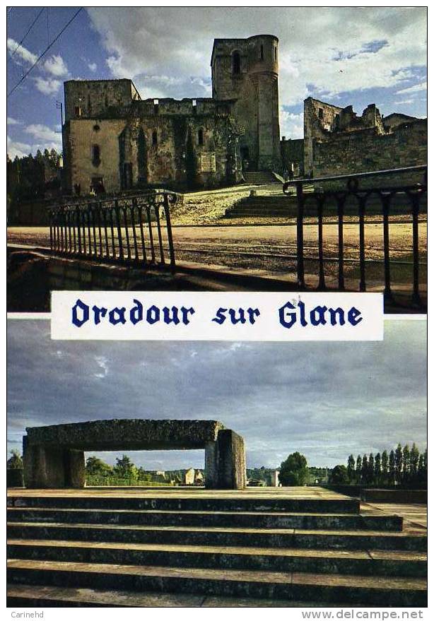 ORADOUR SUR GLANE - Oradour Sur Glane