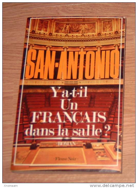 San Antonio - Y A T´il Un Français Dans La Salle - EO - 20 Octobre 1979 - San Antonio